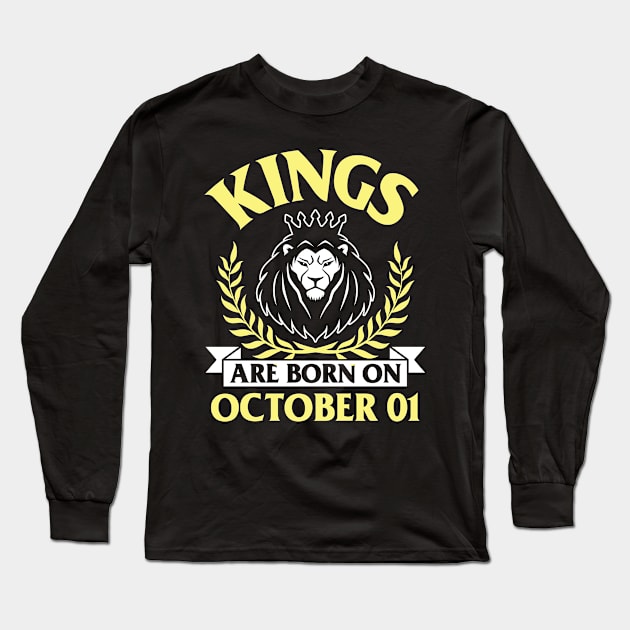 Kings Are Born On October 01 Happy Birthday To Me You Papa Daddy Uncle Brother Husband Son Long Sleeve T-Shirt by bakhanh123